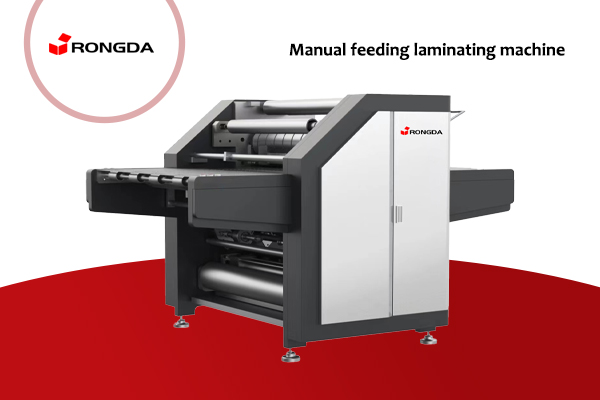 Manual feeding laminating machine 